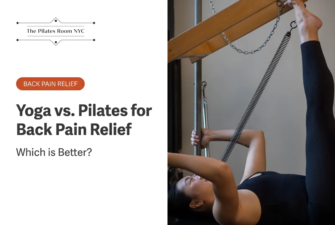 Yoga vs. Pilates for Back Pain Relief: Which is Better?