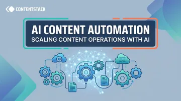 AI Content Automation: Scaling Content Operations with AI