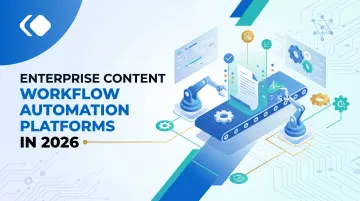 Enterprise Content Workflow Automation Platforms in 2026