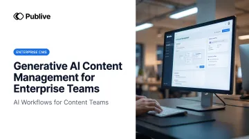 Generative AI Content Management for Enterprise Teams
