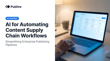 AI for Automating Content Supply Chain Workflows