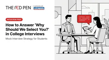 How to Answer 'Why Should We Select You?' in College Interviews