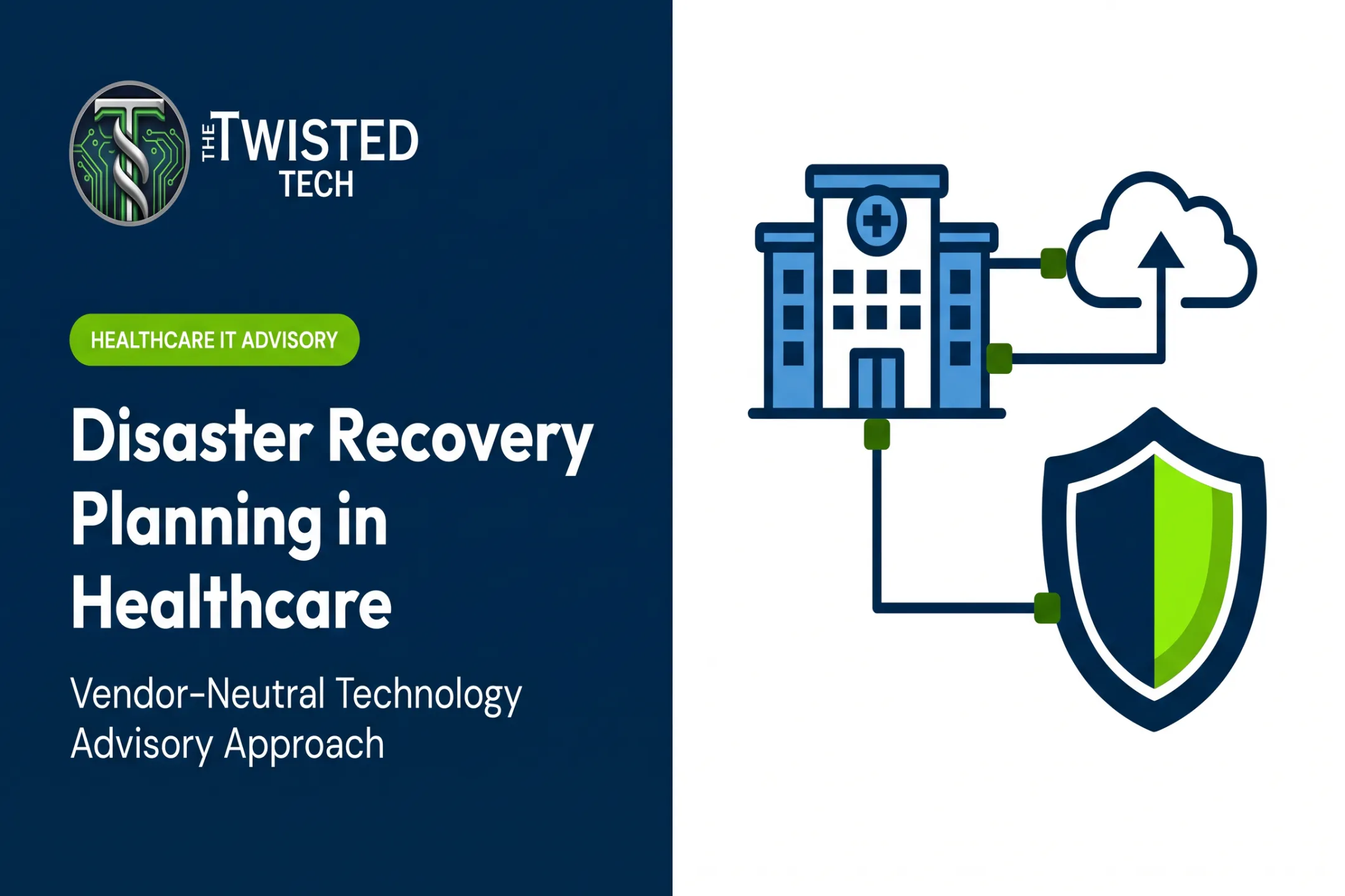 Disaster Recovery Planning in Healthcare