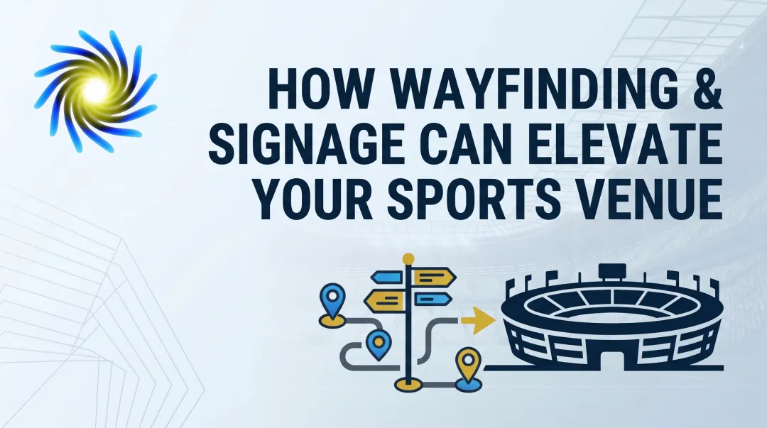 How Wayfinding & Signage Can Elevate Your Sports Venue