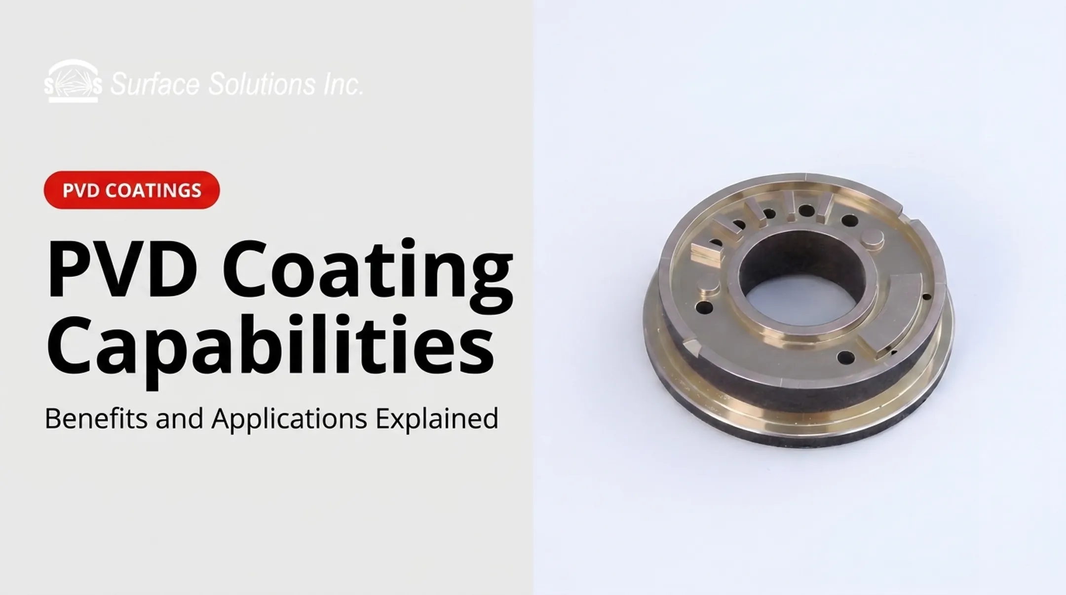 PVD Coating Capabilities: Benefits and Applications Explained
