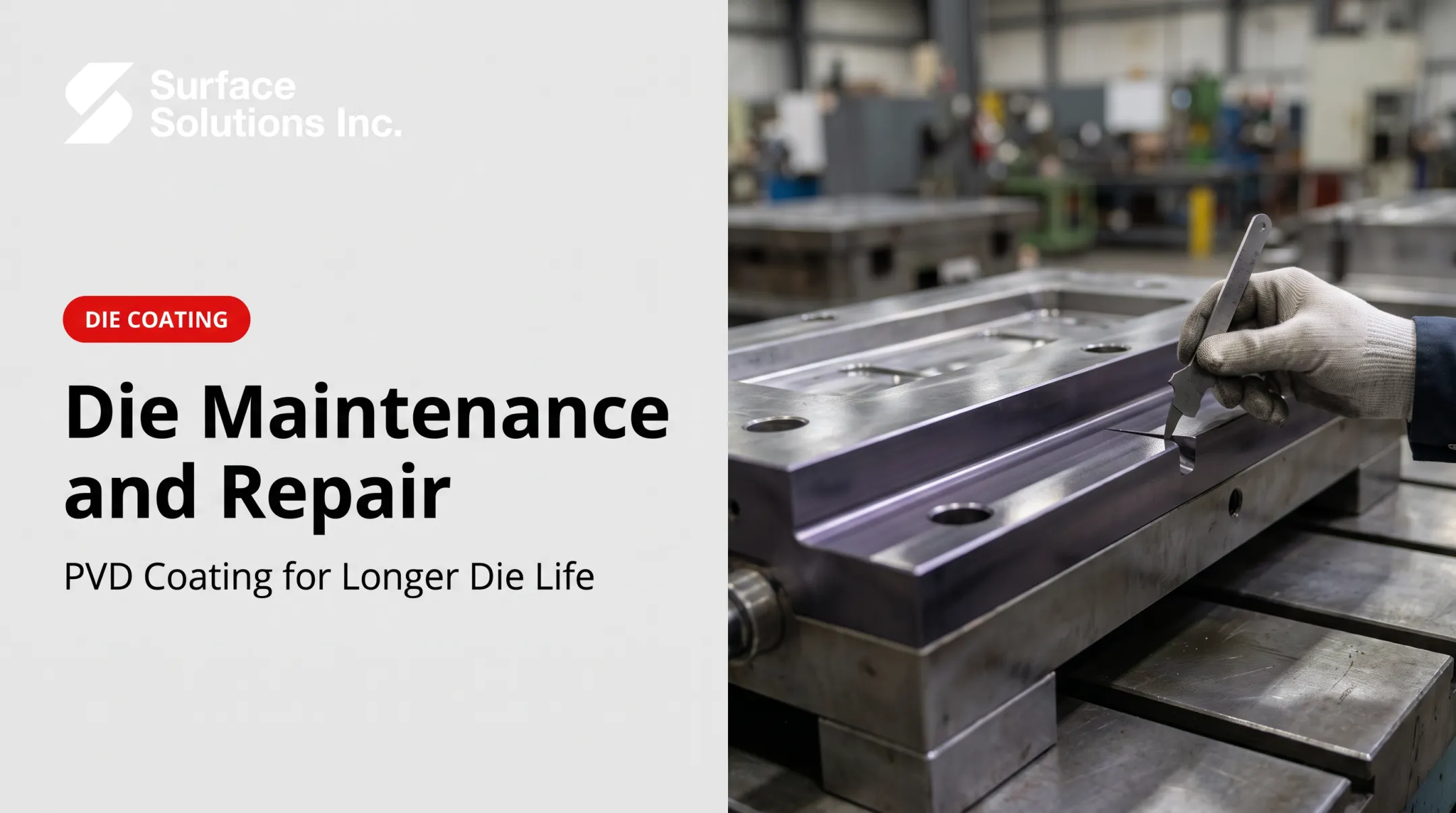 Die Maintenance and Repair