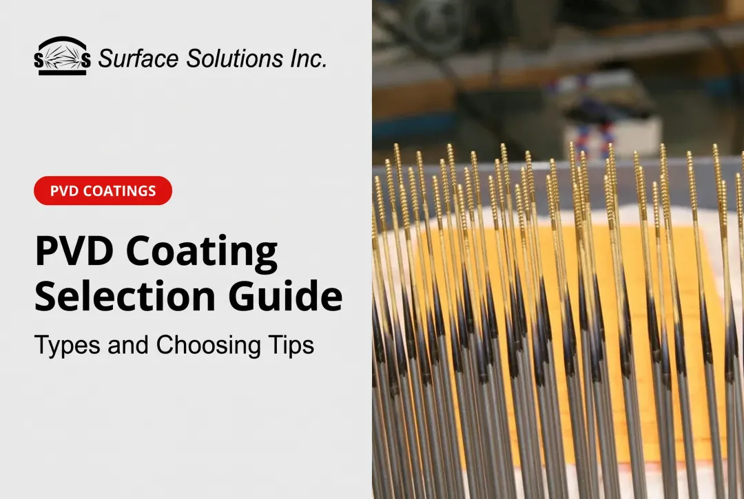 PVD Coating Selection Guide: Types and Choosing Tips