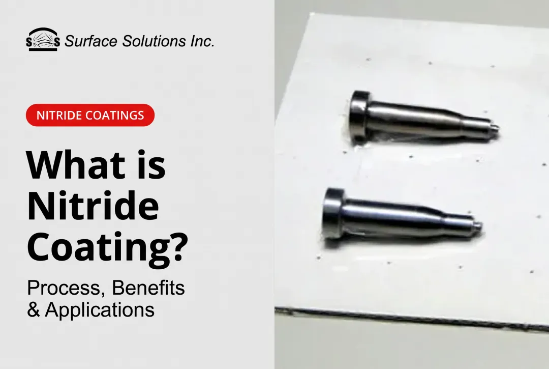 What is Nitride Coating? Process, Benefits & Applications