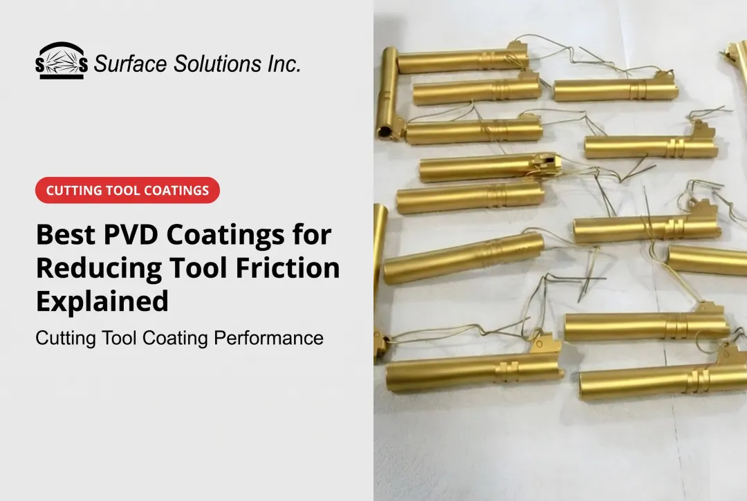 Best PVD Coatings for Reducing Tool Friction Explained