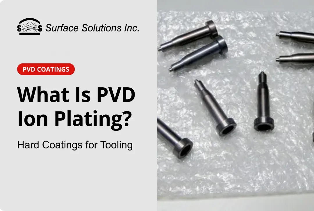 What Is PVD Ion Plating?