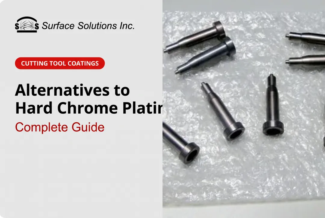 Alternatives to Hard Chrome Plating: Complete Guide