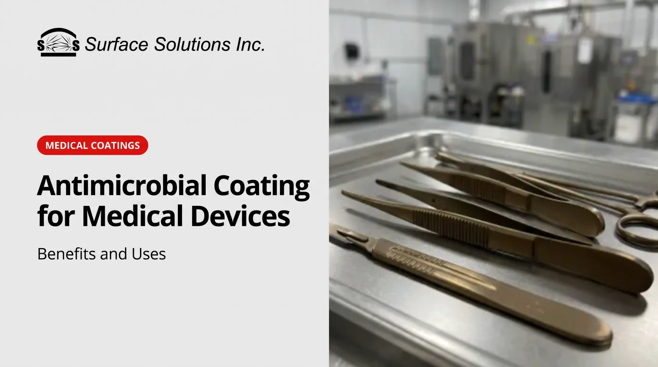Antimicrobial Coating for Medical Devices: Benefits and Uses