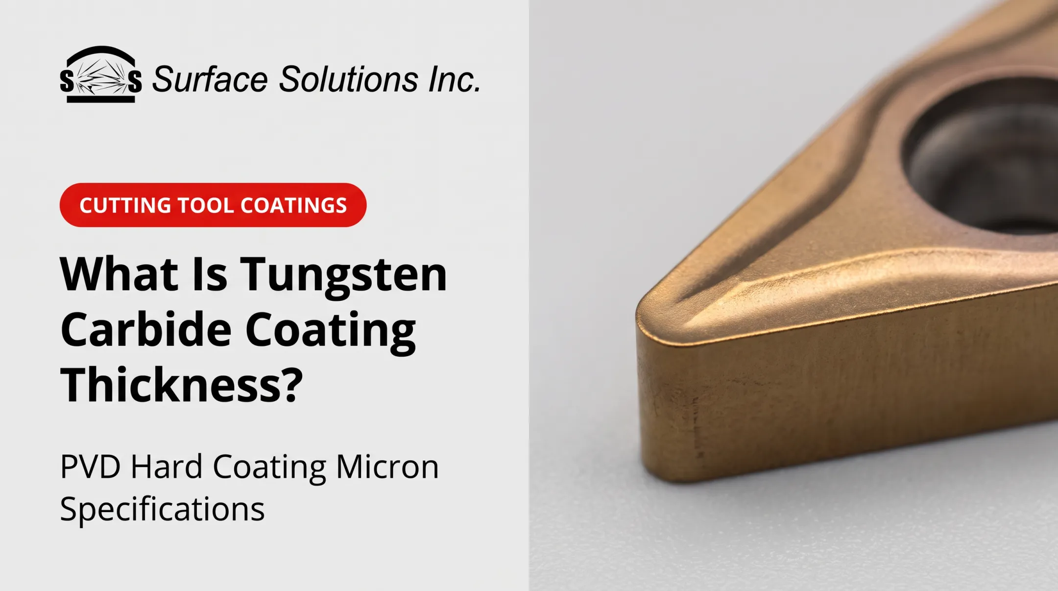 What Is Tungsten Carbide Coating Thickness?