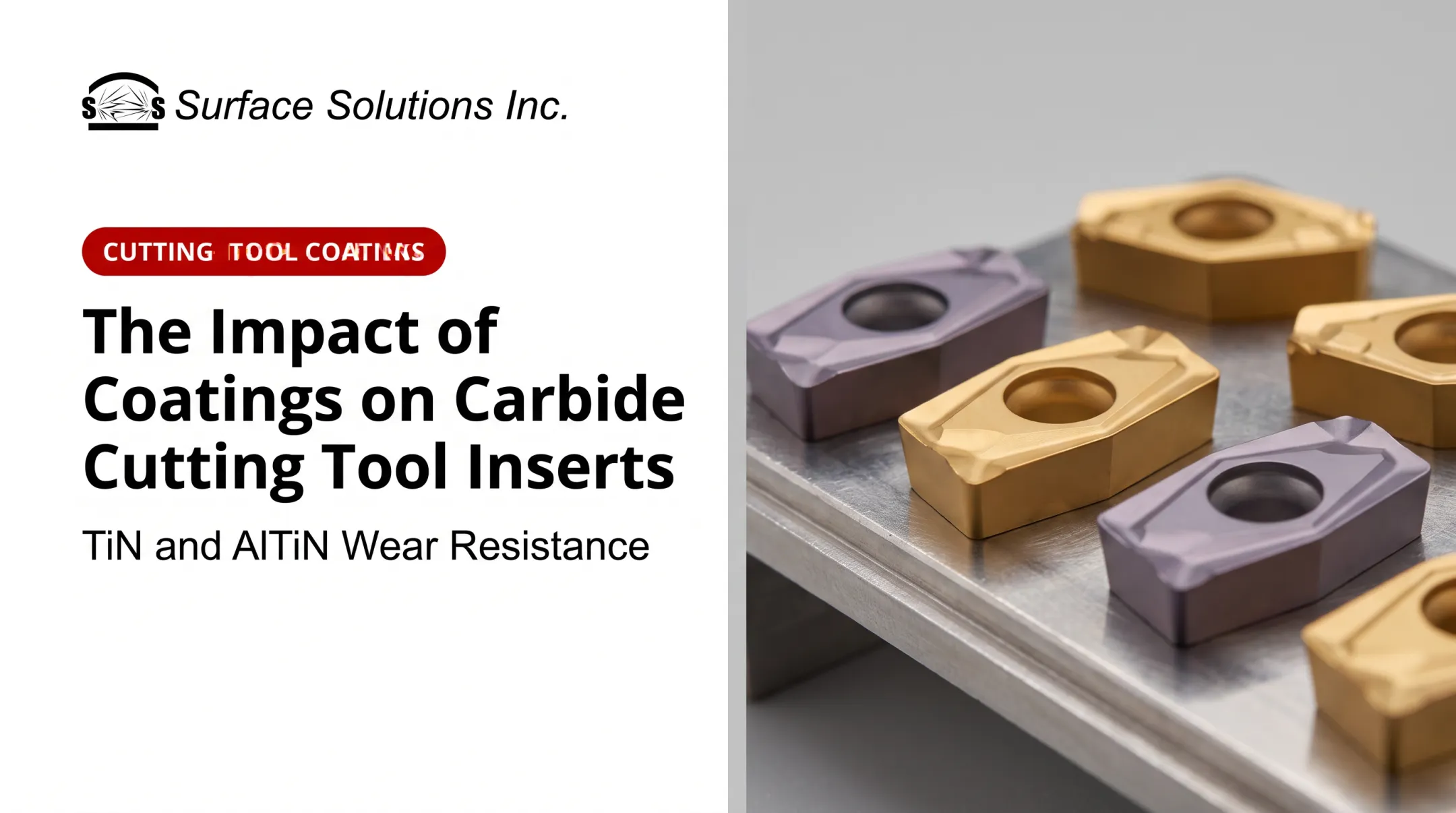 The Impact of Coatings on Carbide Cutting Tool Inserts
