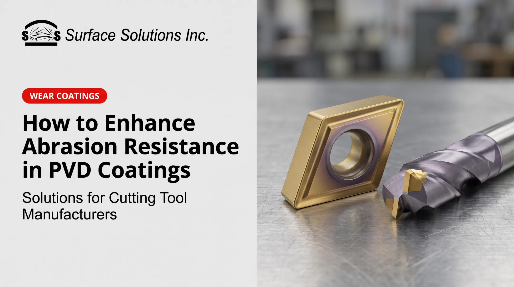 How to Enhance Abrasion Resistance in [PVD Coatings](/service/pvd)