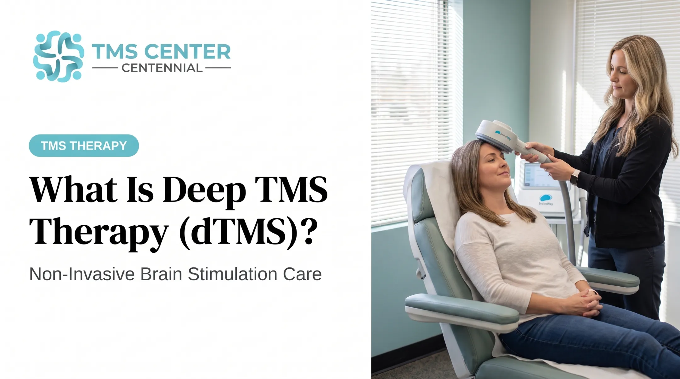 What Is Deep TMS Therapy (dTMS)?