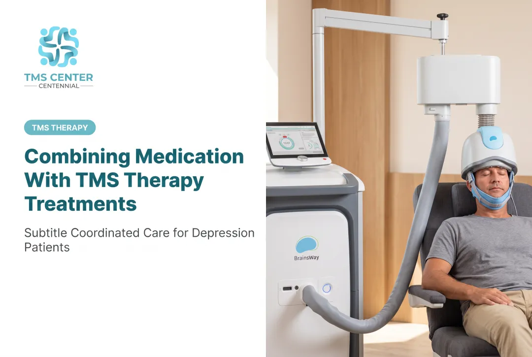 Combining Medication With TMS Therapy Treatments