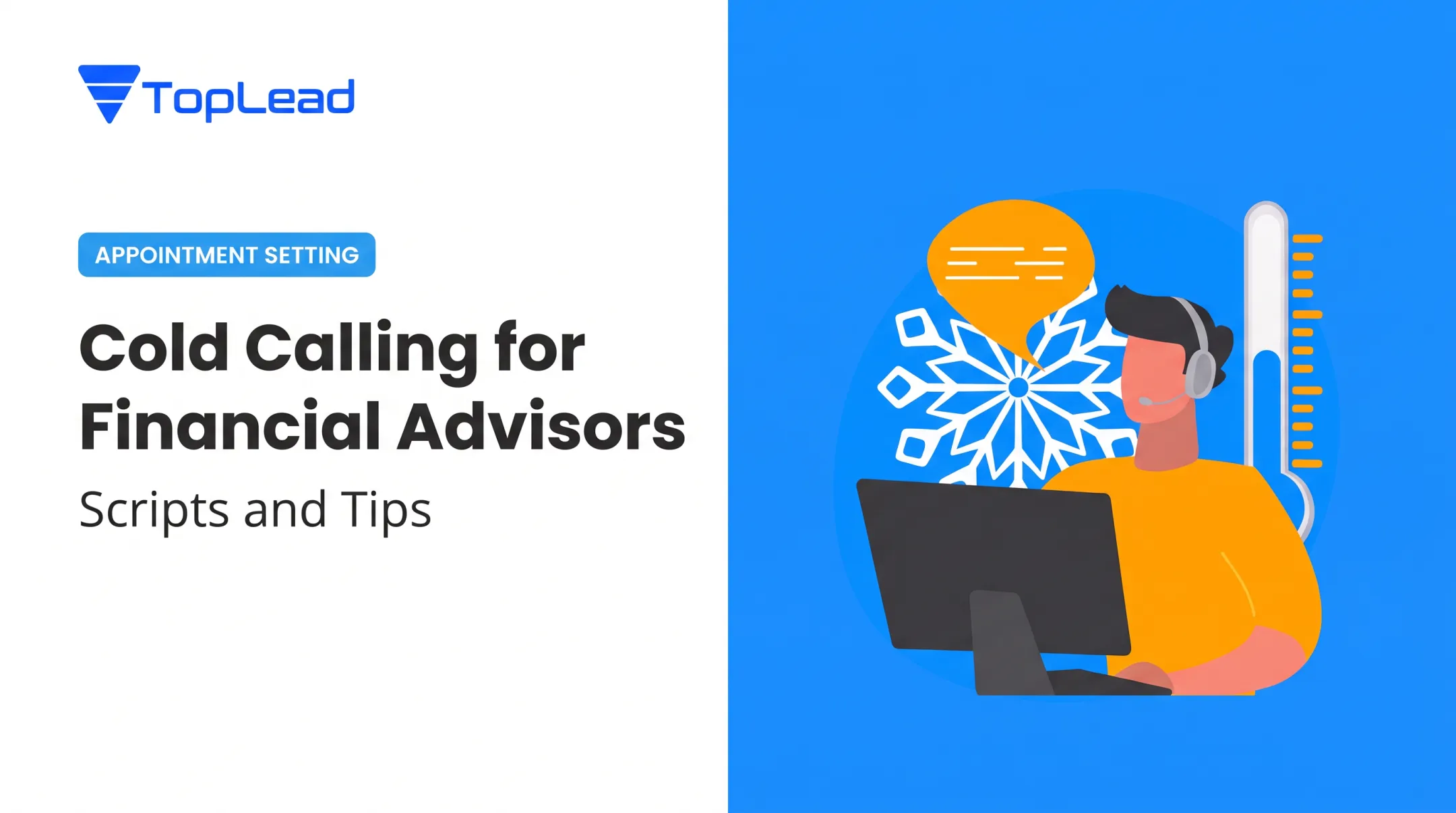 Cold Calling for Financial Advisors: Scripts and Tips