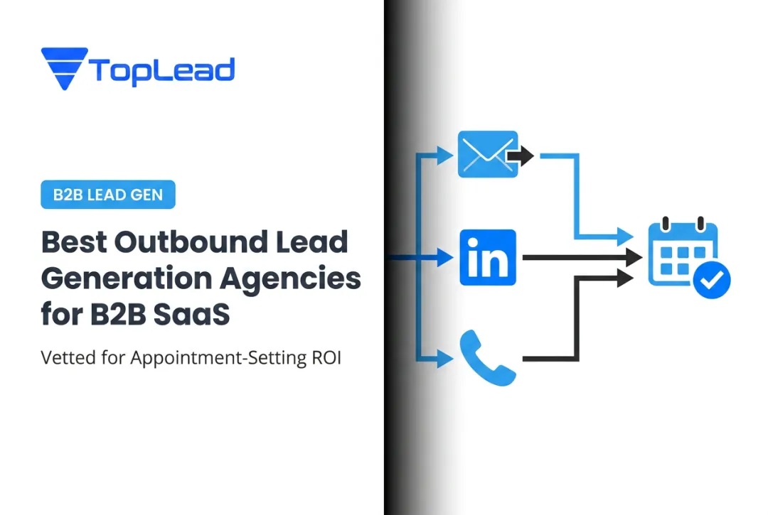Best Outbound Lead Generation Agencies for B2B SaaS