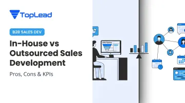 In-House vs Outsourced Sales Development: Pros, Cons & KPIs