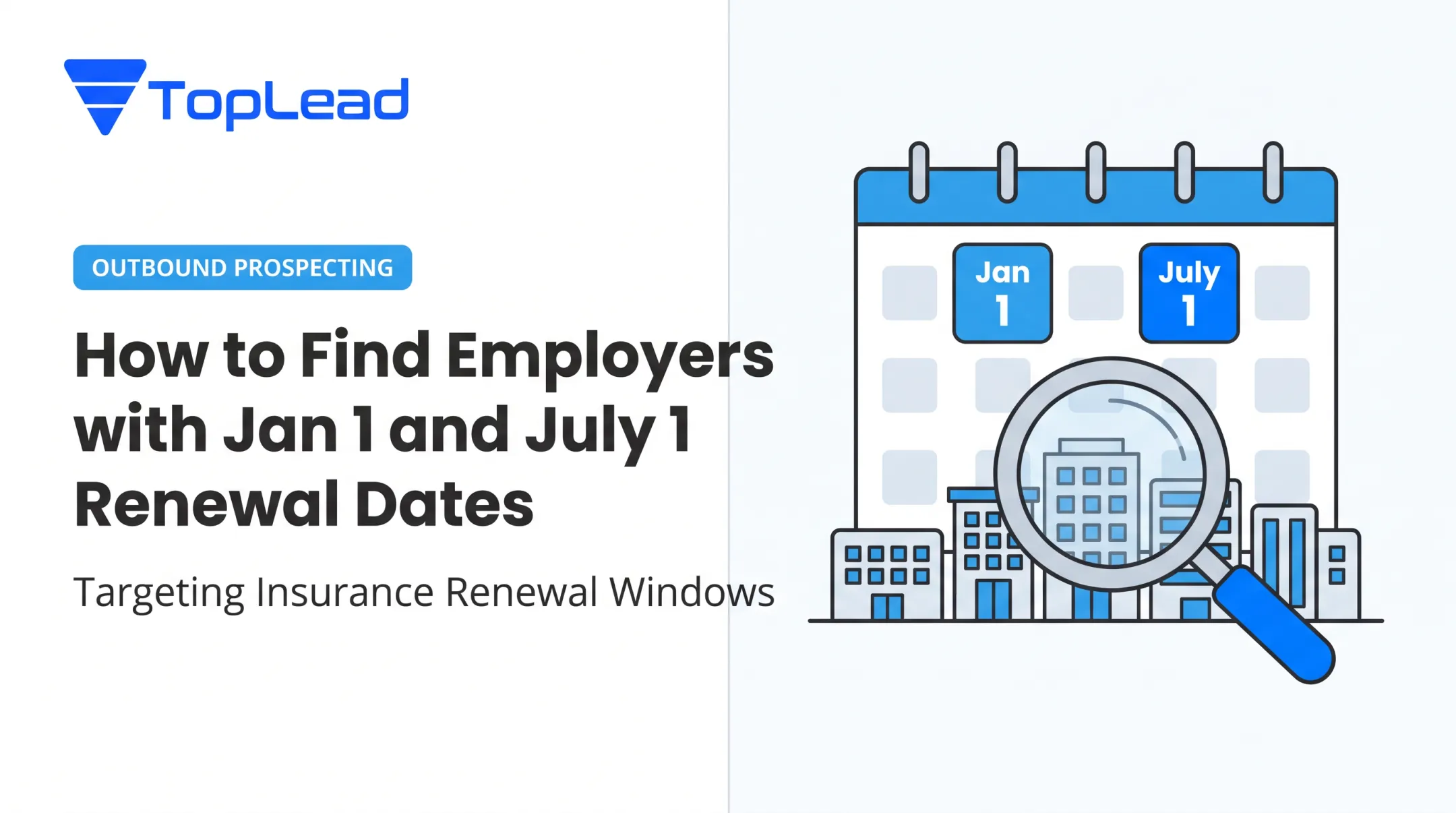 How to Find Employers with Jan 1 and July 1 Renewal Dates