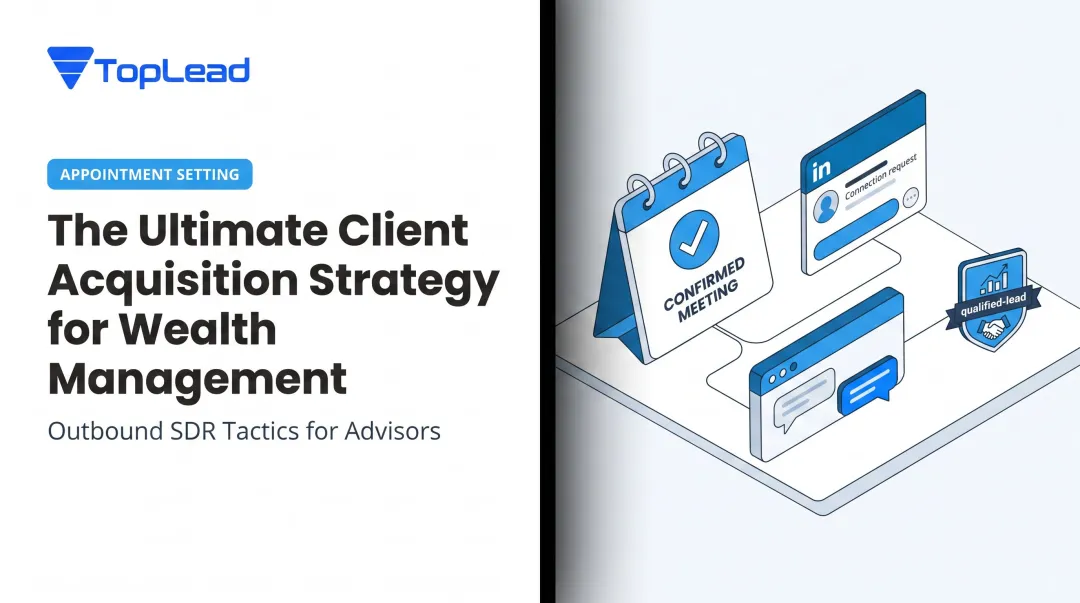 The Ultimate Client Acquisition Strategy for Wealth Management