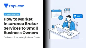 How to Market Insurance Broker Services to Small Business Owners