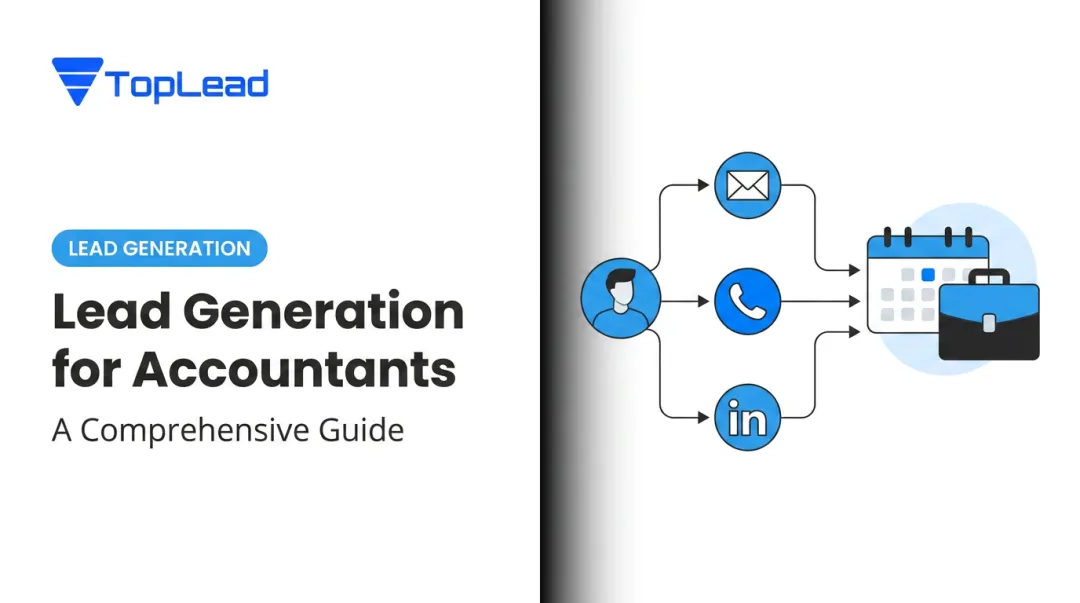Lead Generation for Accountants: A Comprehensive Guide