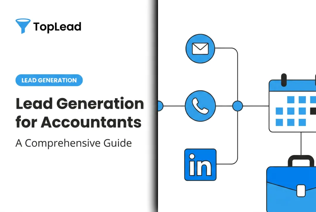 Lead Generation for Accountants: A Comprehensive Guide