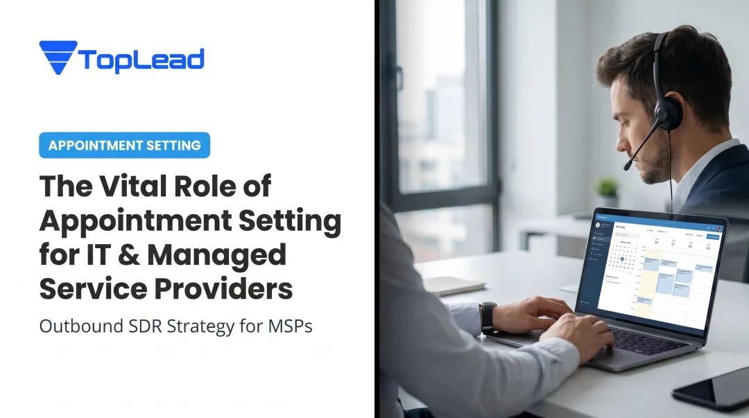 The Vital Role of Appointment Setting for IT & Managed Service Providers