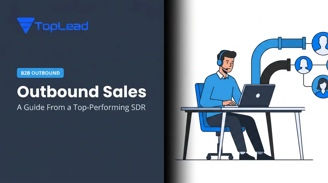 Outbound Sales: A Guide From a Top-Performing SDR