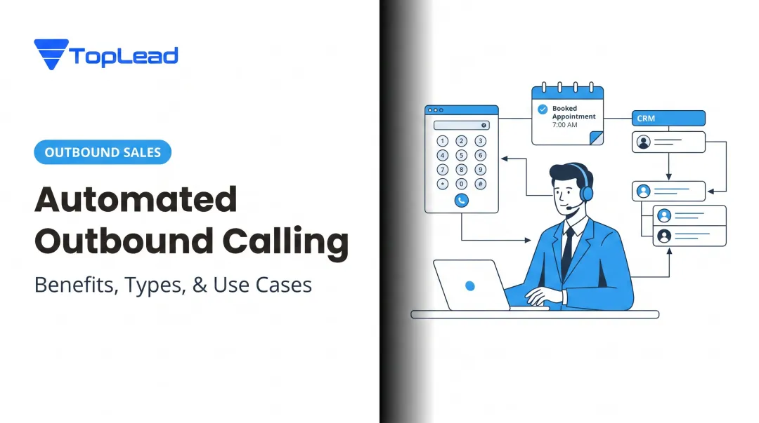 Automated Outbound Calling: Benefits, Types, & Use Cases