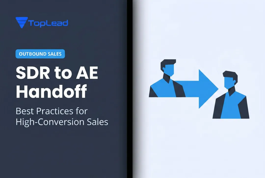 SDR to AE Handoff: Best Practices for High-Conversion Sales