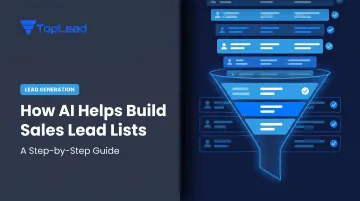 How AI Helps Build Sales Lead Lists: A Step-by-Step Guide