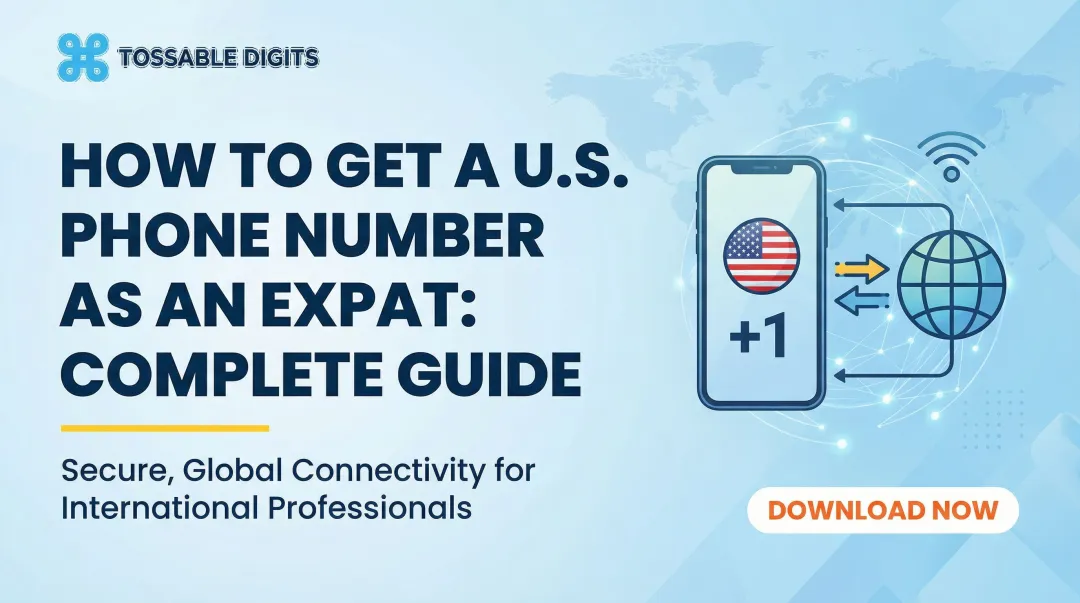 How to Get a U.S. Phone Number as an Expat: Complete Guide