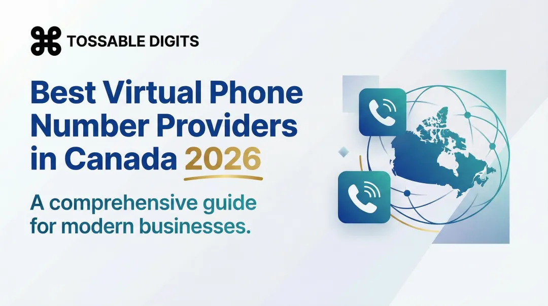 Best Virtual Phone Number Providers in Canada 2026