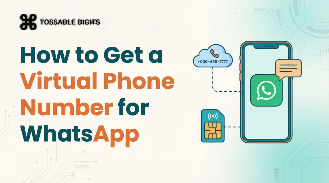 How to Get a Virtual Phone Number for WhatsApp