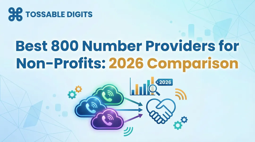 Best 800 Number Providers for Non-Profits: 2026 Comparison