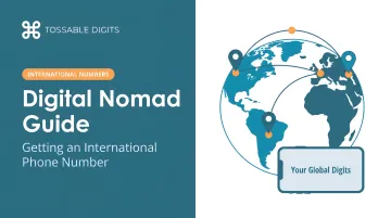 Digital Nomad Guide: Getting an International Phone Number