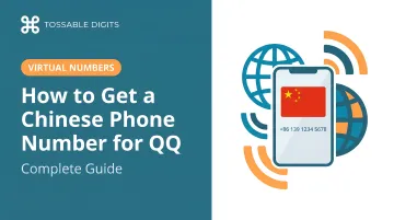 How to Get a Chinese Phone Number for QQ: Complete Guide
