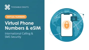 Virtual Phone Numbers &amp; eSIM: International Calling &amp; SMS Security