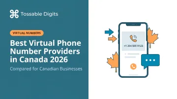 Best Virtual Phone Number Providers in Canada 2026
