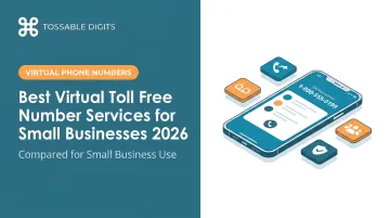 Best Virtual Toll Free Number Services for Small Businesses 2026