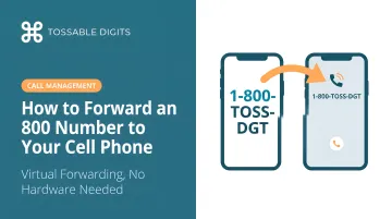 How to Forward an 800 Number to Your Cell Phone