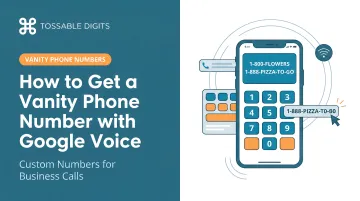 How to Get a Vanity Phone Number with Google Voice