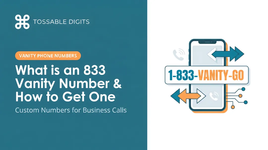 What is an 833 Vanity Number & How to Get One