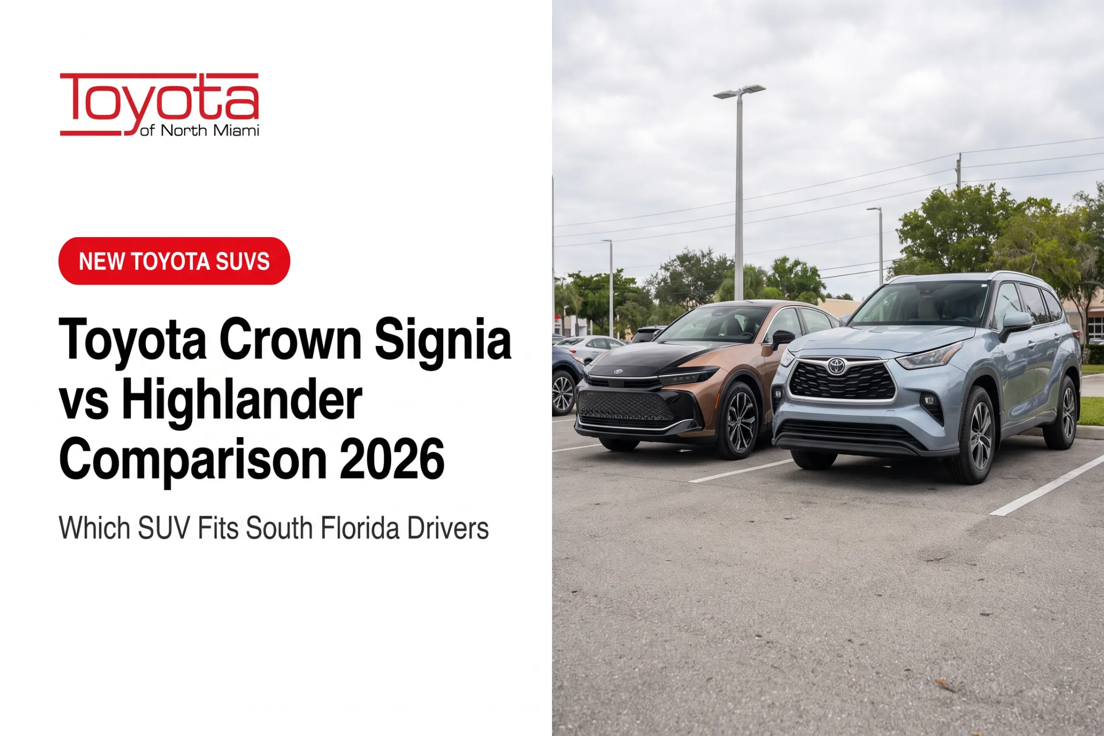 Toyota Crown Signia vs Highlander Comparison 2026