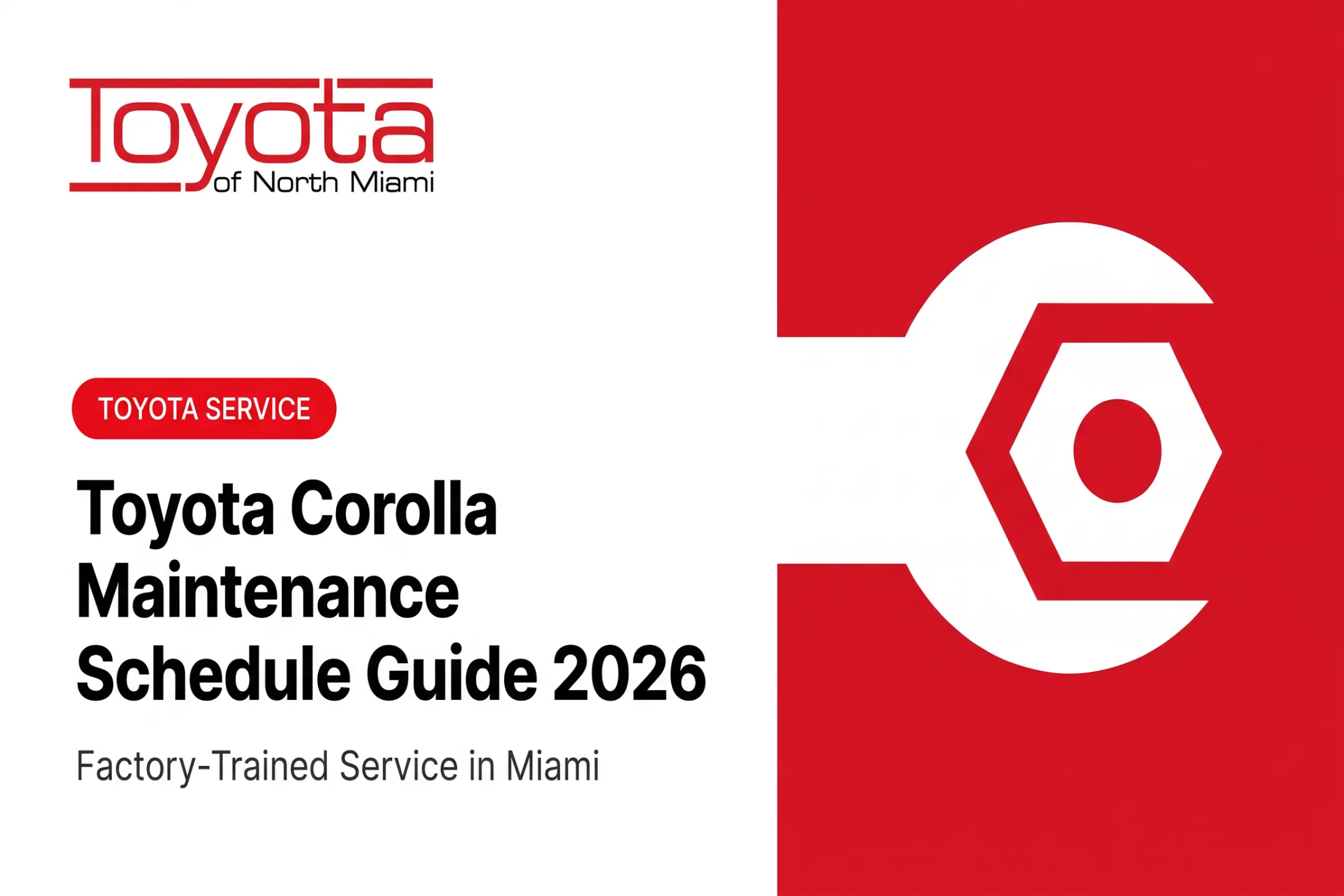 Toyota Corolla Maintenance Schedule Guide 2026