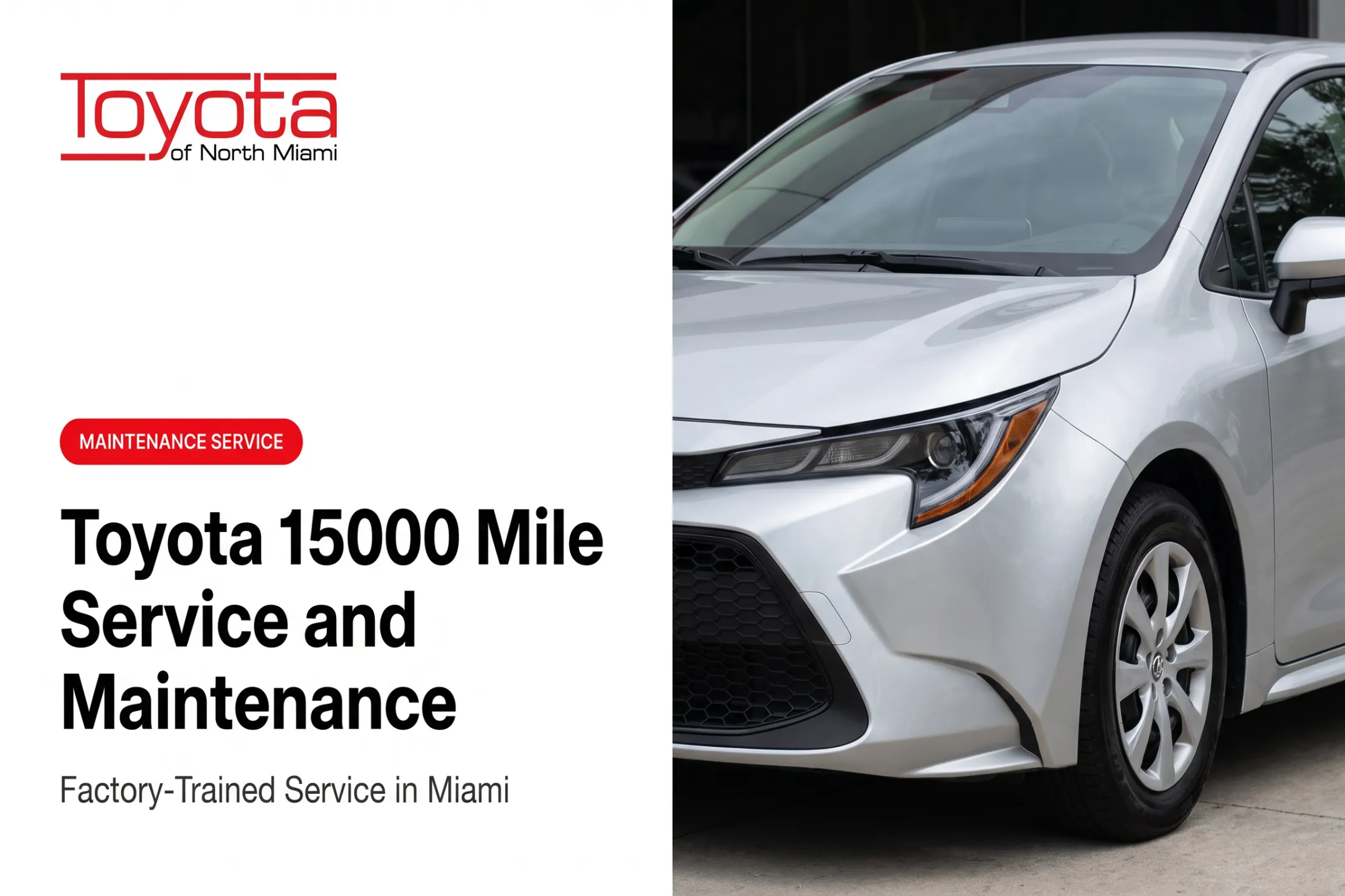 Toyota 15000 Mile Service and Maintenance