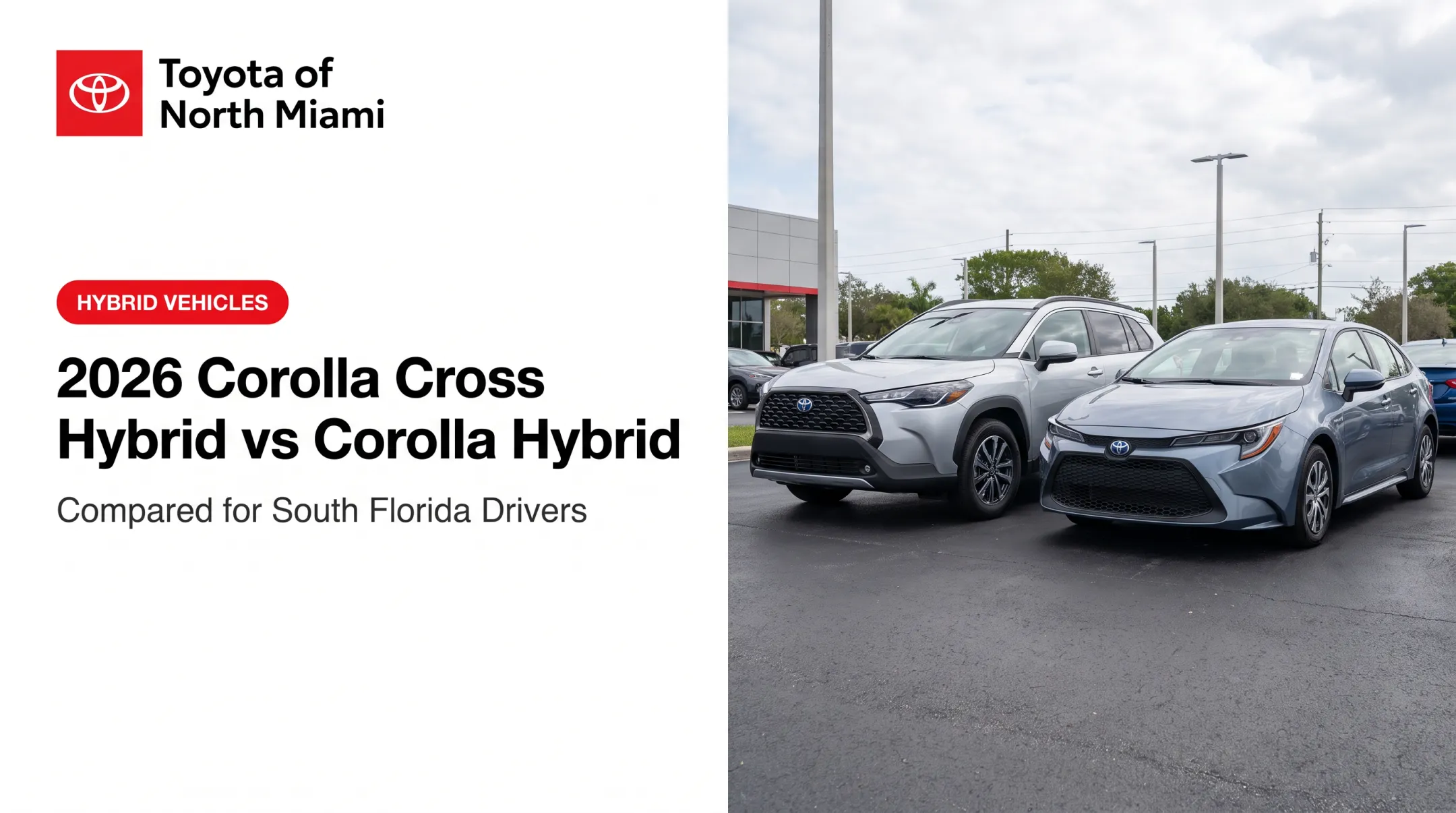 2026 Corolla Cross Hybrid vs Corolla Hybrid